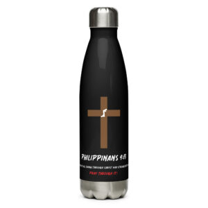 Philippians 4:13 – Strength Water Bottle