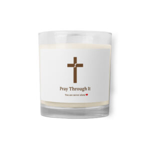 Pray Through It Prayer Candle